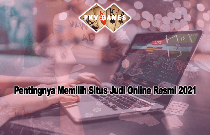 Tips Memilih Judi Online Resmi 2025